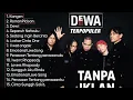 Lagu Kumpulan Lagu Terbaik DEWA 19 Sepanjang Masa 🎧 | Full Album Tanpa Iklan🎵🎵