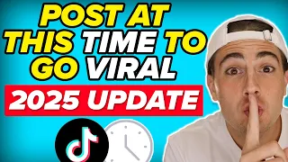 The BEST Time To Post on TikTok To Go VIRAL in 2025 (not what you think)