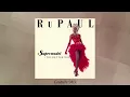 RuPaul - Supermodel (You Better Work) [Couture Mix] {Official Visualizer}
