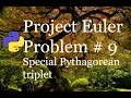 Project Euler Problem 9