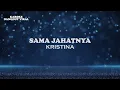 Kristina - Sama Jahatnya Chadut (Official Video Lirik)