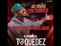 Toque Dez - Solteiro Forçado - Repertório Novo - Lançamento 2023