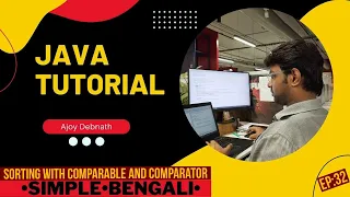 Sorting with Comparable and Comparator in Java Bengali-Ep 32