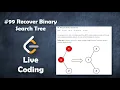 Recover Binary Search Tree with Follow Up Live Coding with Explanation Leetcode