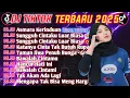 DJ TIKTOK TERBARU 2025 || DJ ASMARA KERINDUAN 🎵 DJ CINTA DARI SEBERANG🎵 FULL ALBUM🔥🔥