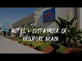 Motel 6-Costa Mesa CA - Newport Beach Review