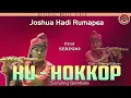 Lagu Joshua Hadi Rumapea Ft. Serindo - Hu Hokkop - ( Official Music Video )