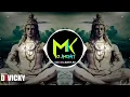 Lagu Dam Dam Damru Baje Mere Bhole Ke Darbar Main - Dj Remix - Dj Vicky - | Mahashivratri | DJ Mohit Mk