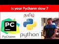 Py Python Scripting - Is your Pycharm slow Lets fix it
