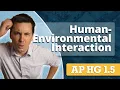 Environmental Determinism Possibilism Land Use AP Human Geography Review Unit 1 Topic 5