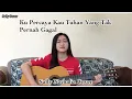 Download Lagu Ku Percaya Kau Tuhan Yang Tak Pernah Gagal (Sally Nathalia Cover)
