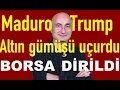 Lagu Altın-gümüşte Venezuela rallisi | Enflasyon sürprizi  | Borsa dirildi, Aselsan uçtu