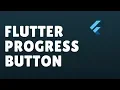 Flutter Progress Button Animation