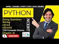 Python String Slicing python NCERT python tutorial in Hindi python for beginners python lectures