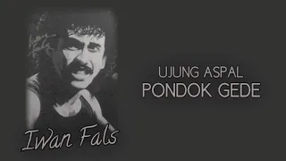 Download Iwan Fals - Ujung Aspal Pondok Gede (Official Audio) MP3