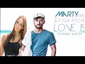 Marty ft. Elisa Kolk - Love is (Estonian Version)