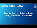 Java Program to Convert String to Date Using Predefined Formatters Java Examples