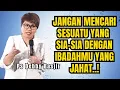 JANGAN MENCARI SUSUATU YANG SIA SIA DENGAN IBADAHMU YANG JAHAT - PS DEBBY BASJIR - EVANGELIUM