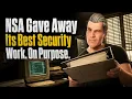 NSA Gave Away Its Best Security Work On Purpose
