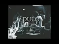 Dulo - Allmo$t (lyrics)