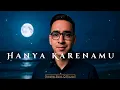 Download Lagu Hanya Karenamu – Lagu Tentang Cinta \u0026 Ketulusan Terbaru 2025 (Lyric Video)