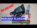 Download Lagu CARA SERVICE KLAKSON [ mengatasi kelakson yang mati total ini caranya] 12v