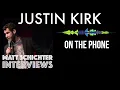 Justin Kirk Interview
