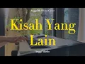 Download Lagu Kisah Yang Lain - Anggi Marito (Piano Cover) with Lyrics by AnggelMel