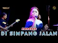Download Lagu KARAOKE DI SIMPANG JALAN - TASYA ROSMALA - OM ADELLA