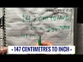 147 Centimetres to inch Cm in feet inch feet in cm in Hindi In Hindi