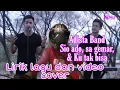 Download Lagu Lirik lagu Sio ado, sa gemar dan ku takbisa cover Adista band