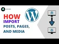 How to Export and Import WordPress Content - Transfer Posts Pages and Media WordPress Tutorial