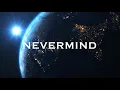Nevermind - Dennis Lloyd (original audio)