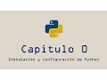 Tutorial Python Capitulo 0 Instalacion y configuracion de Python Espanol