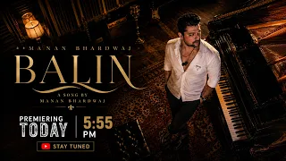 BALIN - MANAN BHARDWAJ REIMAGINED