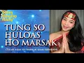 Download Lagu TUNG SO HULOAS HO MARSAK (COVER) by Holong Mangalap Holong
