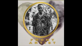 tell me girl front artist official audio love music from uganda cmp agency