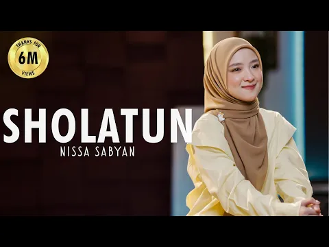Download MP3 SHOLATUN ( SHOLAWAT ) - NISSA SABYAN