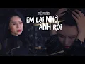 Download Lagu TUỆ PHƯƠNG - Em lại nhớ Anh rồi | Music Video Official