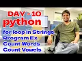 for loop in Python use of loop in string with program examples Day 10