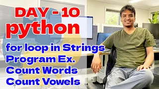 for loop in Python use of loop in string with program examples Day 10