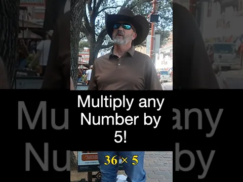 Multiply Any Number by 5 in Your Head