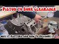 Piston to Bore Clearance Why it Matters and How to Measure it