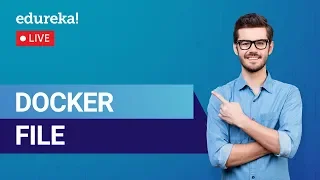 Dockerfile Tutorial Docker Tutorial for Beginners DevOps Training Edureka Docker Live - 2