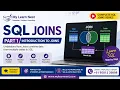 SQL JOINS Part 1 Introduction to Joins in SQL SQL Joins Explained for Beginners