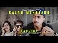 Download Lagu GUS KONONG - KALAH MEKEJANG (KARAOKE)