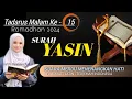 Surat Yasin MERDU ‼️ TADARUS RAMADHAN - Kuntriksi Ellail