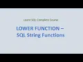 27 LOWER Function - SQL String Functions