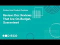 DISCO Review Doc Reviews That are On-Budget Guaranteed
