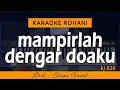 MAMPIRLAH DENGAR DOAKU - KJ 026 | Karaoke Lagu Rohani